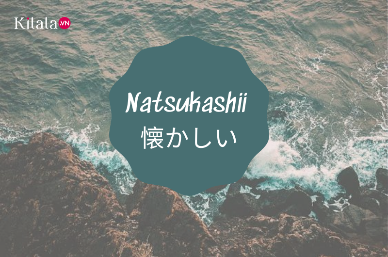 natsukashii natsukashii